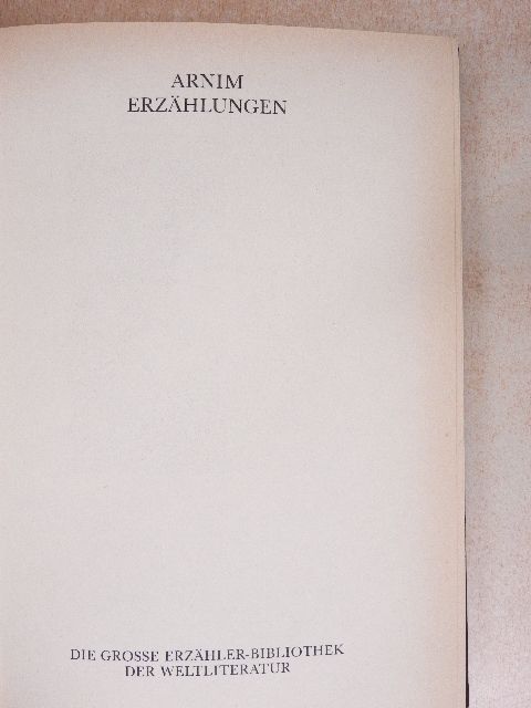 Achim von Arnim - Erzählungen [antikvár]
