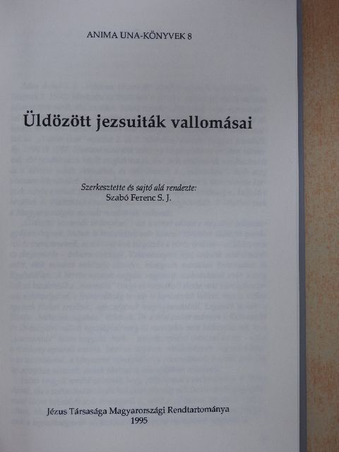 Bálint József - Üldözött jezsuiták vallomásai [antikvár]