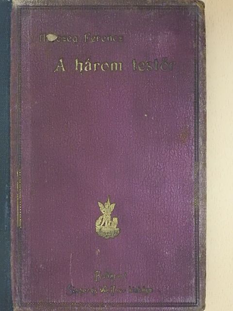 Herczeg Ferenc - A három testőr [antikvár]