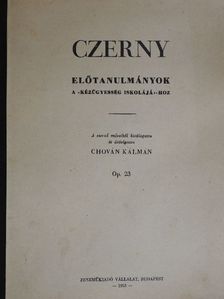 Czerny - Előtanulmányok a "Kézügyesség iskolájá"-hoz [antikvár]