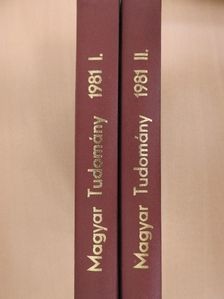 Balogh Tibor - Magyar Tudomány 1981. január-december I-II. [antikvár]