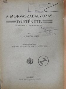 Tellyesniczky János - A Morvaszabályozás története [antikvár]