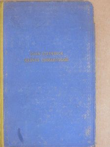 John Steinbeck - Kedves csirkefogók [antikvár]