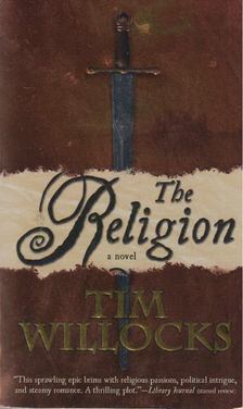 Tim Willocks - The Religion [antikvár]
