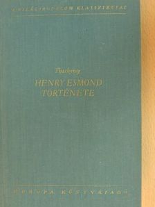 William Makepeace Thackeray - Henry Esmond története [antikvár]