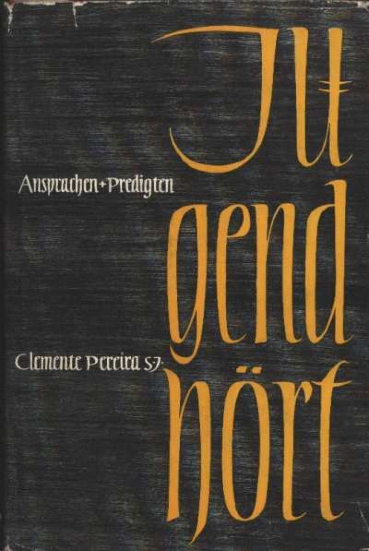Pereira, Clemente - Jugend Hört [antikvár]