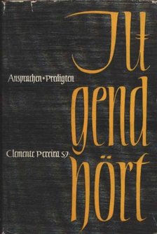 Pereira, Clemente - Jugend Hört [antikvár]