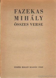 Fazekas Mihály - Fazekas Mihály összes verse [antikvár]