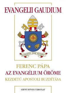 Ferenc pápa - Evangelii gaudium [antikvár]
