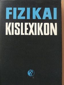 Beleznay Ferenc - Fizikai kislexikon [antikvár]