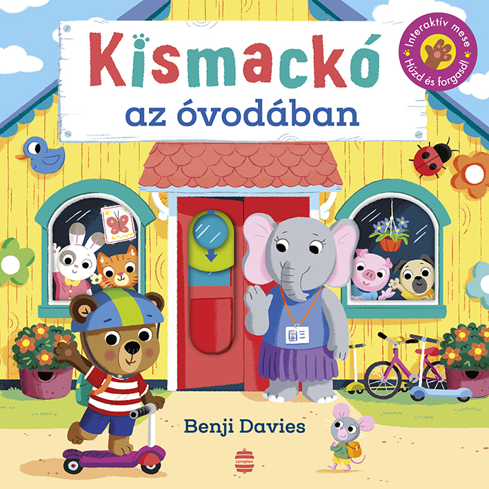 Benji Davies - Kismackó az óvodában