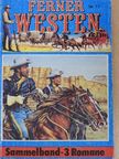 Axel Berger - Arizona-Banditen/Todfeindschaft/Die schwarzen Wölfe [antikvár]