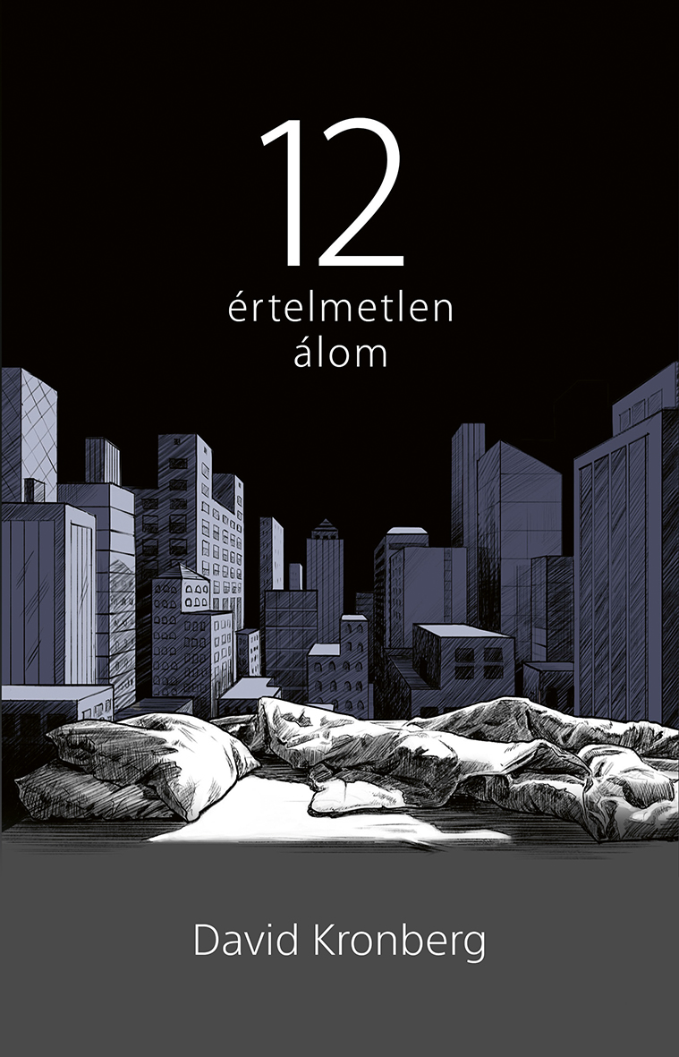 David Kronberg - 12 értelmetlen álom