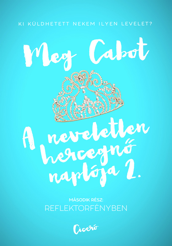 Meg Cabot - Reflektorfényben [eKönyv: epub, mobi]
