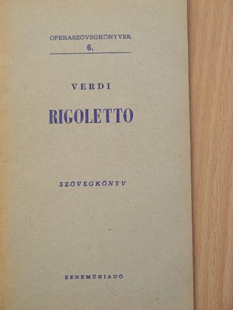 Fr. M. Piave - Verdi: Rigoletto [antikvár]