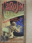 Geoffrey McSkimming - Cairo Jim és Doris Martenarten után kutat [antikvár]