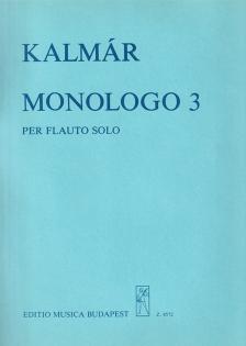 Kalmár László - MONOLOGO 3 PER FLAUTO SOLO, ANTIKVÁR