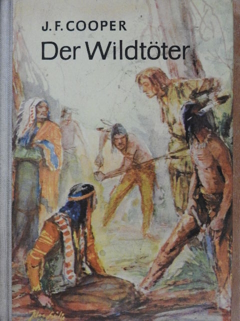 James Fenimore Cooper - Der Wildtöter [antikvár]