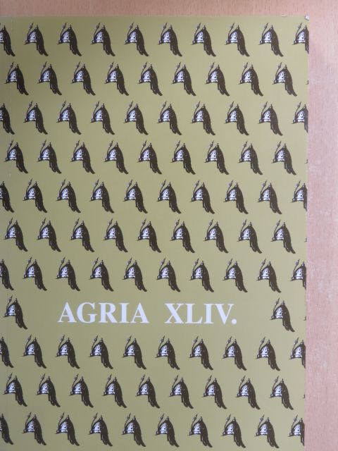 B. Gál Edit - Agria XLIV. [antikvár]