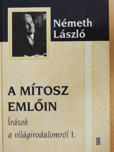 Németh László - A mítosz emlőin [antikvár]