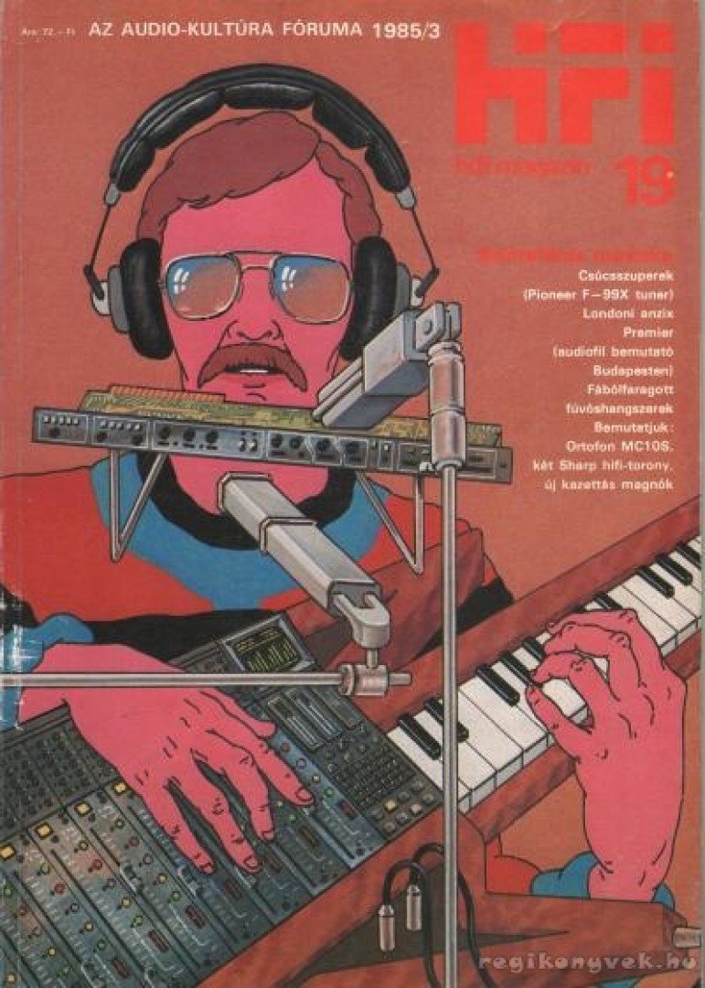 DARVAS LÁSZLÓ - Hifi magazin 19. 1985/3. [antikvár]
