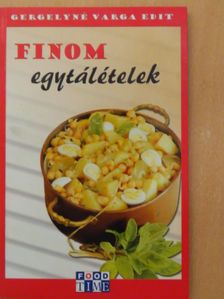 Gergelyné Varga Edit - Finom egytálételek [antikvár]