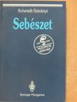 Schmidt Pál - Sebészet [antikvár]