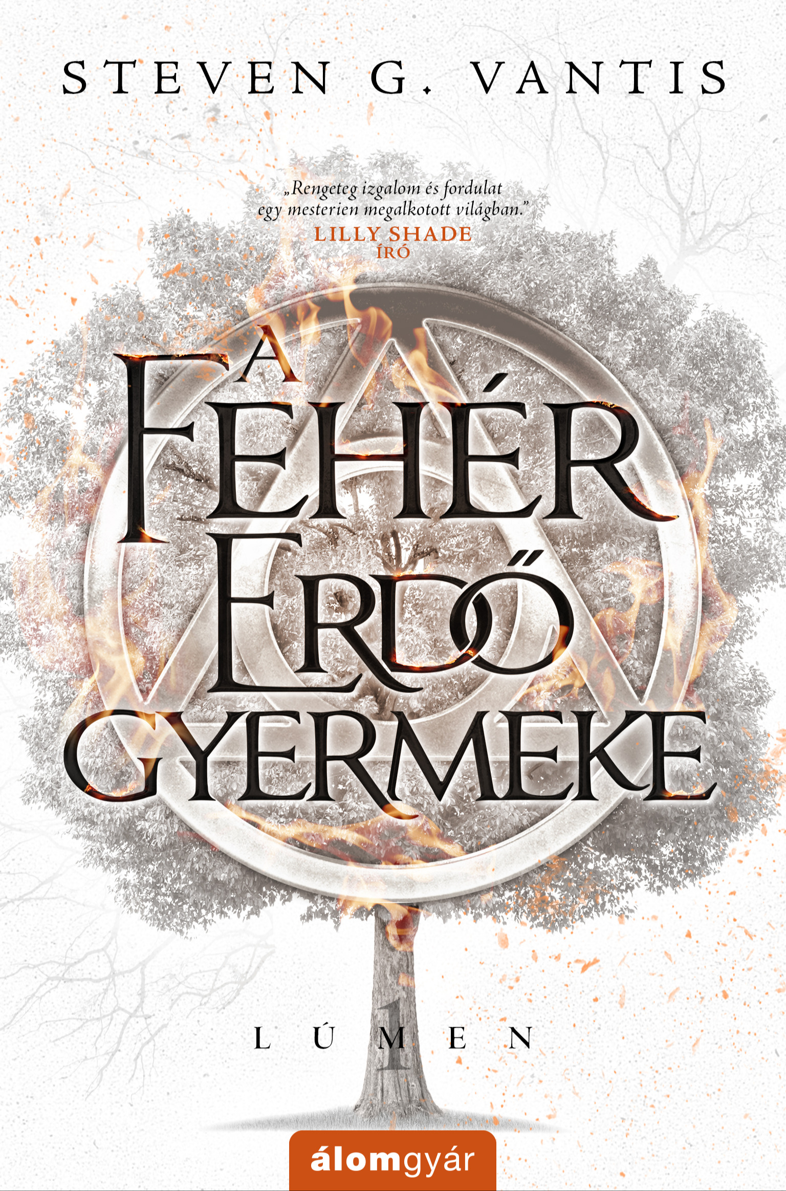Steven G. Vantis - A Fehér Erdő gyermeke - Lúmen 1. [eKönyv: epub, mobi]