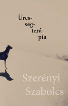 Szerényi Szabolcs - Ürességterápia