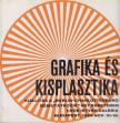 Grafika és kisplasztika [antikvár]