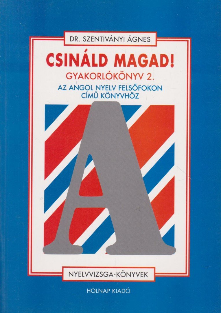 Dr. Szentiványi Ágnes - Csináld magad! Gyakorlókönyv 2. [antikvár]