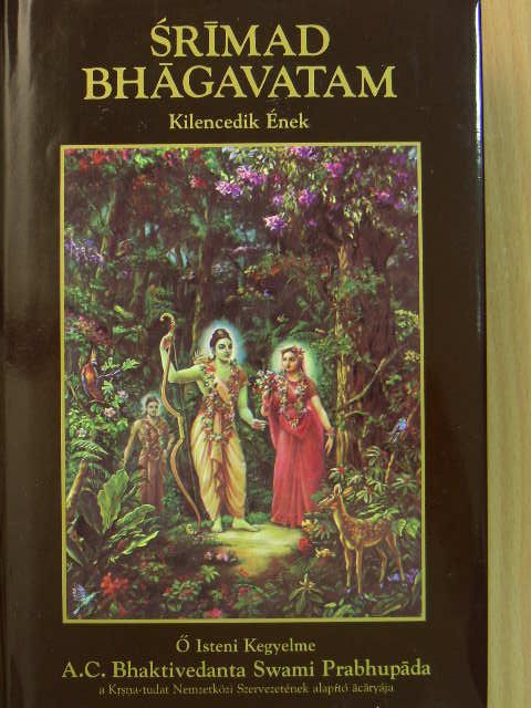 A. C. Bhaktivedanta Swami Prabhupáda - Srímad Bhágavatam - Kilencedik Ének [antikvár]