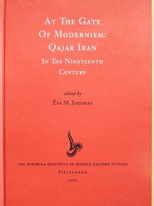 At the Gate of Modernism: Qajar Iran [antikvár]