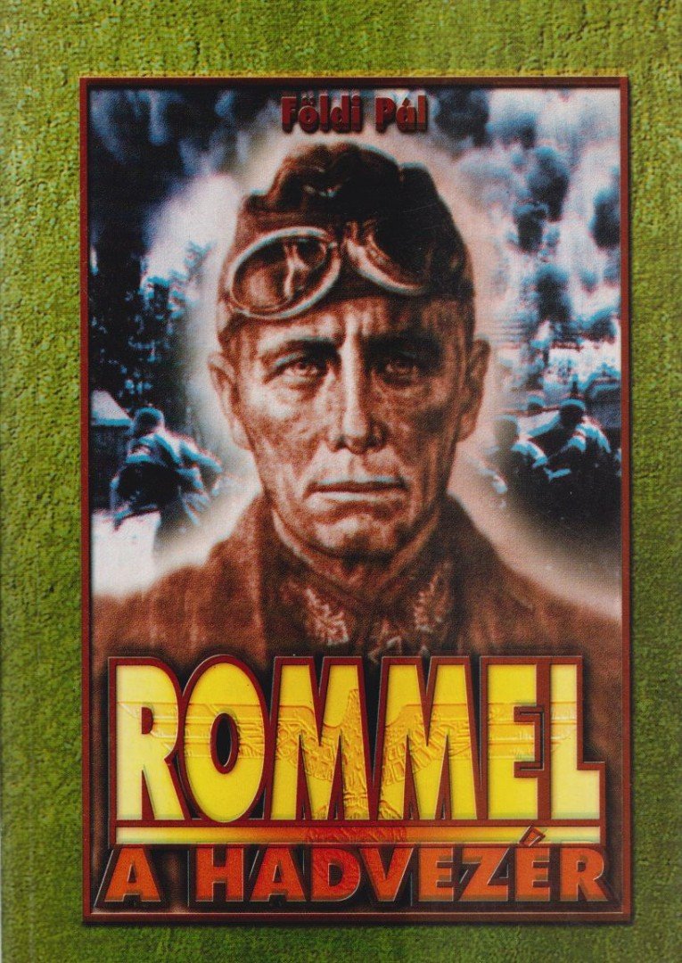 FÖLDI PÁL - Rommel a hadvezér [antikvár]