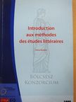Balázs Péter - Introduction aux méthodes des études littéraires [antikvár]