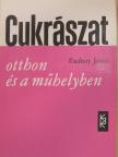 Rudnay János - Cukrászat otthon és a műhelyben [antikvár]