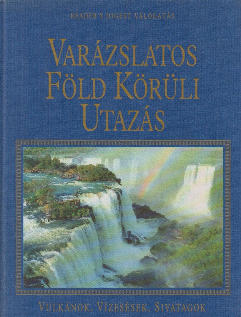 Dibás Gabriella - Varázslatos Föld körüli utazás [antikvár]