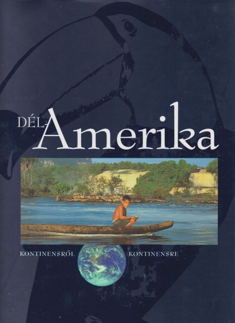 Lerner János - Dél-Amerika [antikvár]
