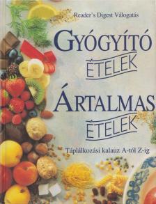 CSABA EMESE - Gyógyító ételek, ártalmas ételek [antikvár]