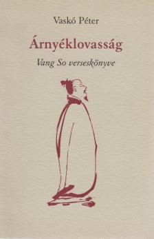 Vaskó Péter - Árnyéklovasság [antikvár]