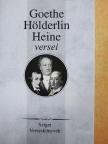 Friedrich Hölderlin - Goethe, Hölderlin, Heine versei [antikvár]