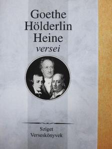 Friedrich Hölderlin - Goethe, Hölderlin, Heine versei [antikvár]