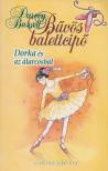BUSSELL, DARCEY - Dorka és az álarcosbál [antikvár]