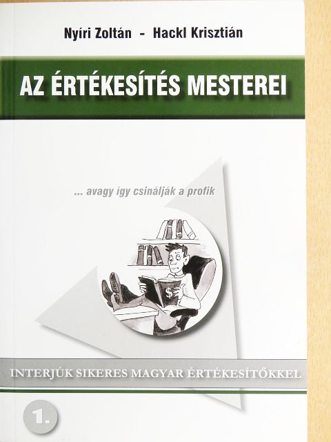 Hackl Krisztián - Az értékesítés mesterei [antikvár]