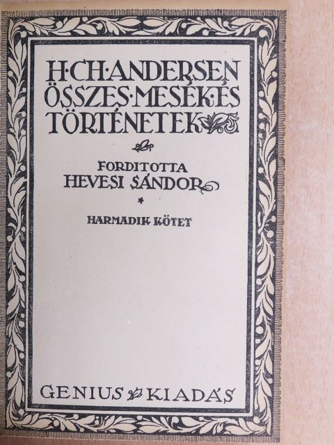 Hans Christian Andersen - Összes mesék és történetek III. [antikvár]
