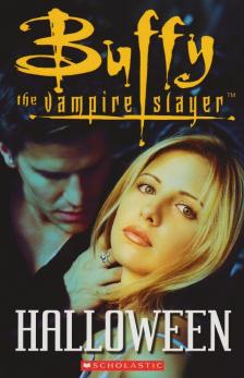 Carl Ellsworth - Buffy the Vampire Slayer, Hallowe'en (Scholastic ELT Reader)
