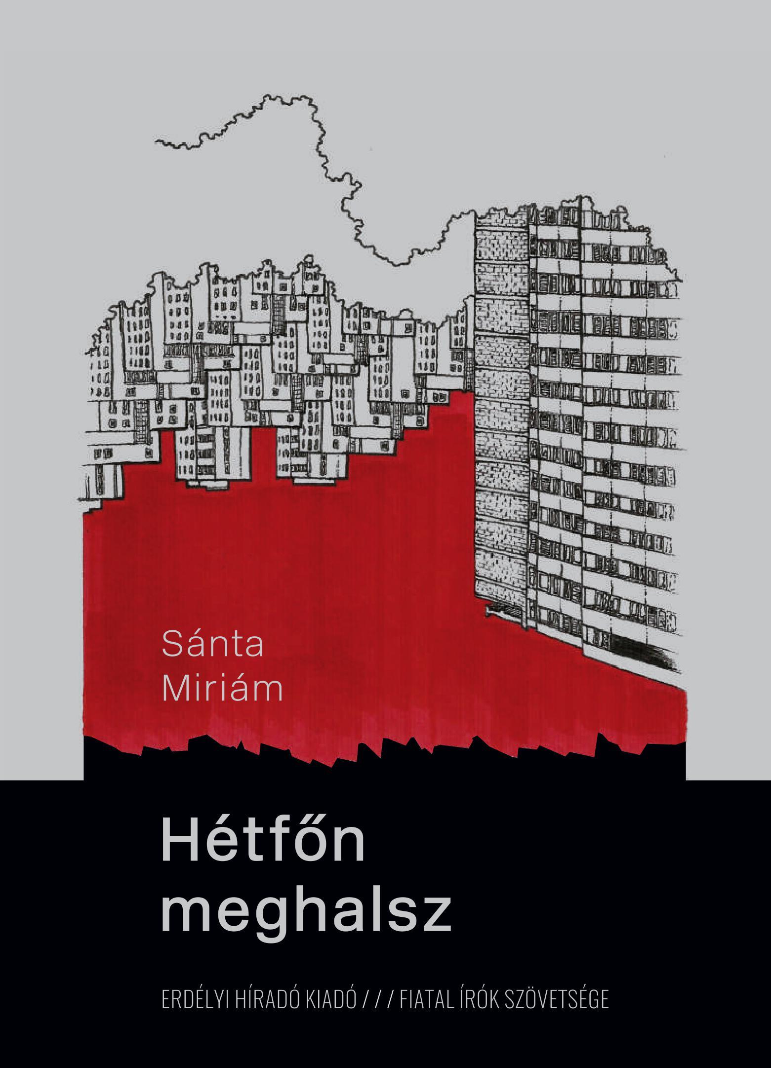 Sánta Miriám - Hétfőn meghalsz