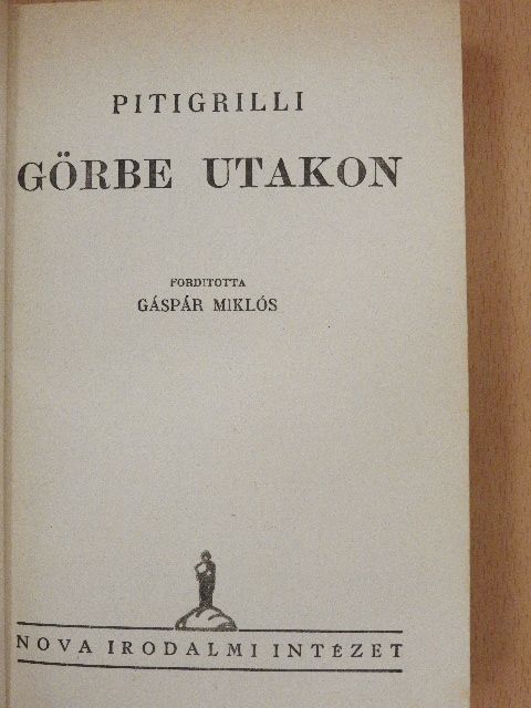 Pitigrilli - Görbe utakon [antikvár]
