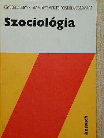 Kulcsár Kálmán - Szociológia [antikvár]