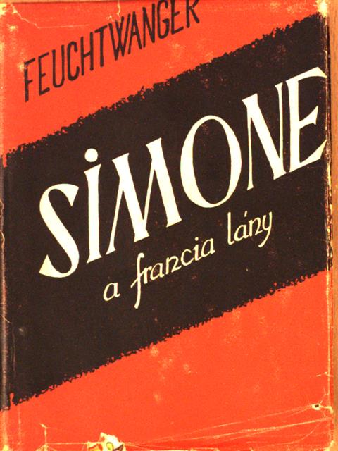 Lion Feuchtwanger - Simone, a francia lány [antikvár]